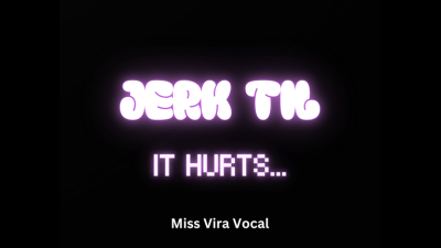 Jerk Til It Hurts