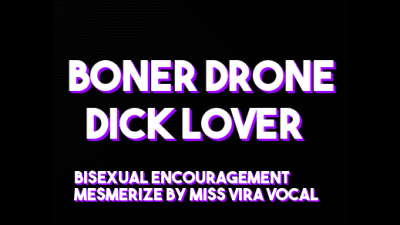 Boner Drone Dick Lover ****