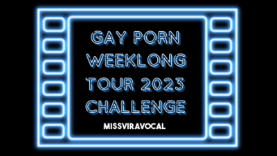 Gay Porn Weeklong Tour 2023 Challenge