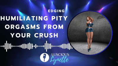 Humiliating Pity Orgasms From Your Crush