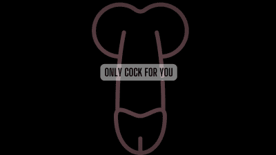 Only Cock For You *Mp3*