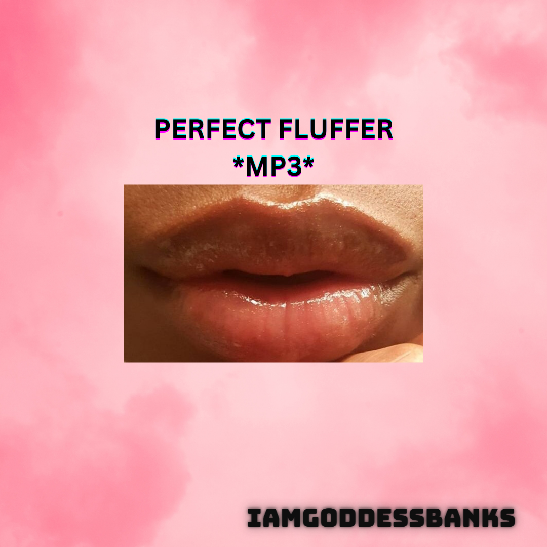 Perfect Fluffer *Mp3*