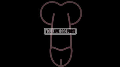 You Love BBC Porn *Mp3*