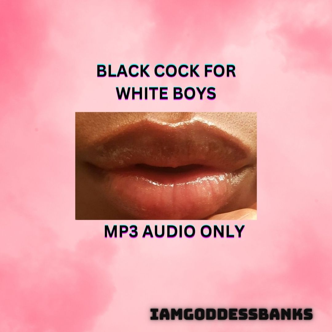 Black Cock For White Boys *Mp3*