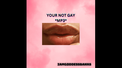 Your Not Gay *Mp3*