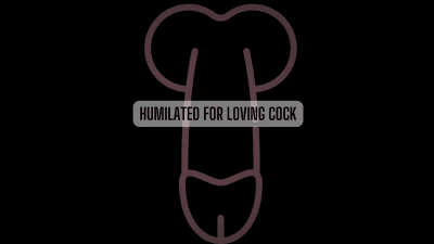 Humilated For Loving Cock *Mp3*