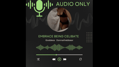 Embrace Being Celibatee