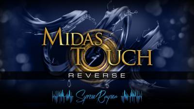 Midas Touch Reverse