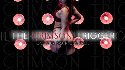 The Crimson Trigger Gooner Brain Control Mp3