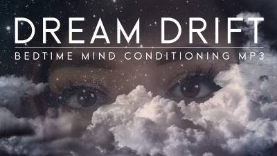 Dream Drift- Bedtime Mind Conditioning Mp3