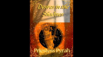 Desires In The Shadow