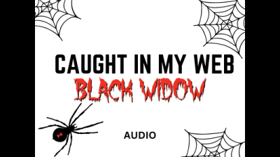Trapped In My Web, Black Widow Mesmerise And Web Winding Audio