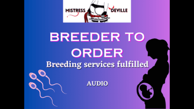 The Breeder Comes To Visit And Knock Up My Fertile Pussy Audio