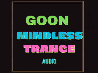 Goon Forever Trance Audio