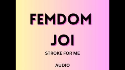 Femdom JOI Shoot That Load For Me Audio