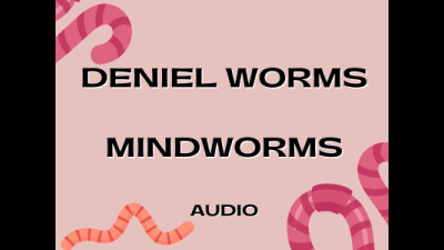 Mind Worms Infest Your Mind And Keep You Edged Audio