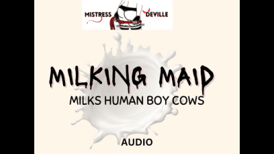 Good Boys Get Milked At The Milking Factory Audio