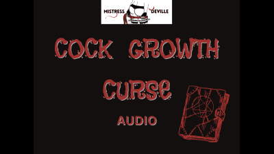 Cock Growth Black Magic Curse Audio With Mistress Deville