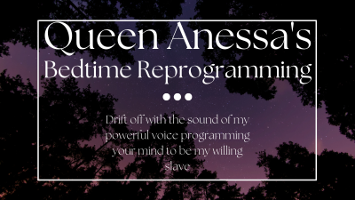 Queen Anessa's Bedtime Reprogramming