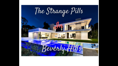 The Strange Pills In Beverly Hills