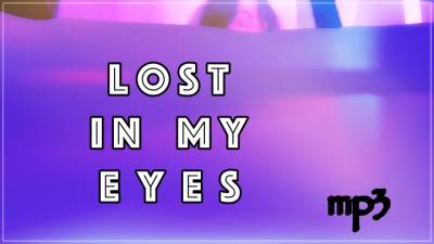 Lost In My Eyes