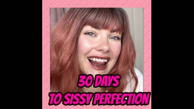 Embark On A Month-Long Journey Of Self-Discovery And Feminization With "30 Days To Sissy Perfection"