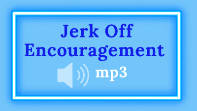 Jerk Off Encouragement