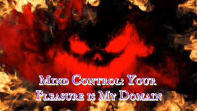 Mind Control: Your Pleasure Is My Domain 13 Min