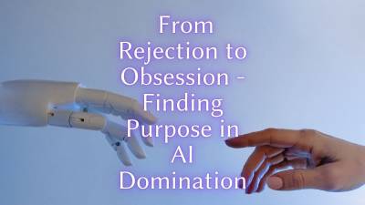 The Nlp Toolbox: From Rejection To Obsession Finding Purpose In AI Domination