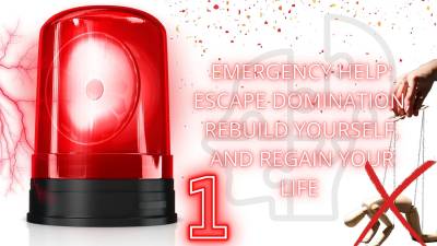Emergency Help: Escape Domination, Rebuild Yourself, And Regain Your Life 1