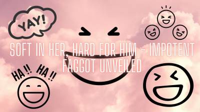 The Nlp Toolbox: Soft In Her, Hard For Him Impotent Faggot Unveiled