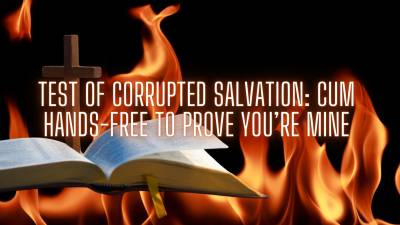 Test Of Corrupted Salvation Cum Hands-Free To Prove You're Mine