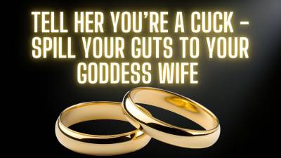 The Nlp Toolbox: Tell Her You're A Cuck Spill Your Guts To Your Goddess Wife