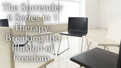 The Nlp Toolbox: The Surrender 6 Series In 1 Therapy-Fantasy Breaking The Illusion Of Freedom