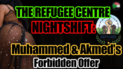 Refugee Center Night Shift Gone Wild: Wife Submits To Muhammed & Akmed's Forbidden Offer
