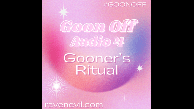 Gooner's Ritual Goon Off Audio 4