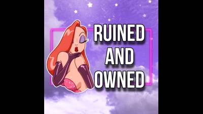 Ruined And Owned (16M 10S)