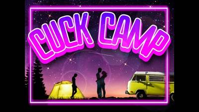 Cuck Camp (14:02)