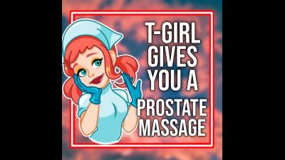 T-Girl Gives You A Prostate Massage (10:10)