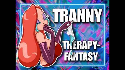 Tranny Therapy-Fantasy (10Min)