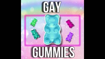 Gay Gummies (15M 41S)