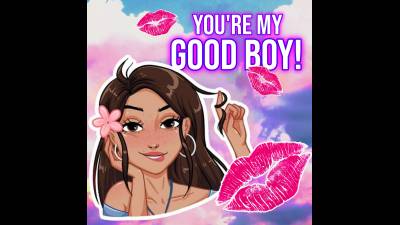 You're My Good Boy (10Min)