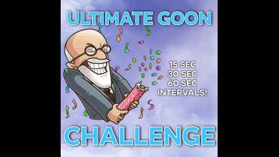 Ultimate Goon Challenge (13Min 23Sec)