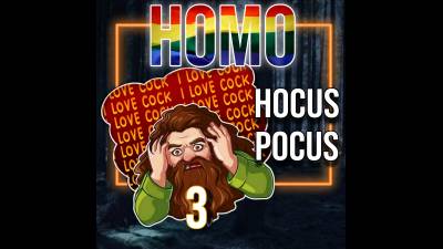 Homo Hocus Pocus 3 (10Min 28Sec)