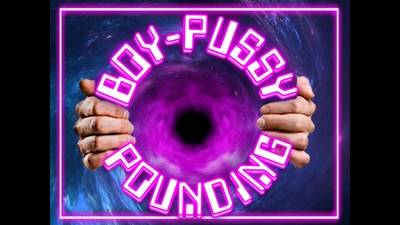 Boy-Pussy Pounding (10:06)
