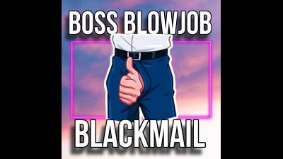 Boss Blow Job Blackmail (10Min)