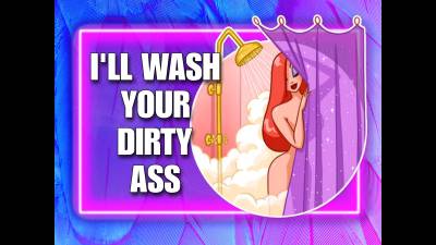 I'll Wash Your Dirty Ass (10Min)