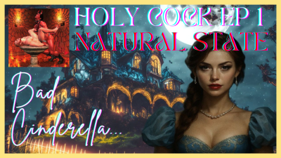 Holy Cock Ep 1 Natural State