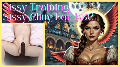 Sissy Training- Sissy Clitty For BBC