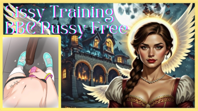 Sissy Training- BBC Pussy Free